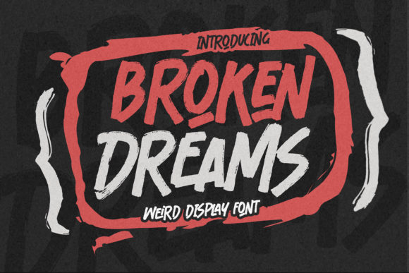 Broken Dreams Font for Web Design