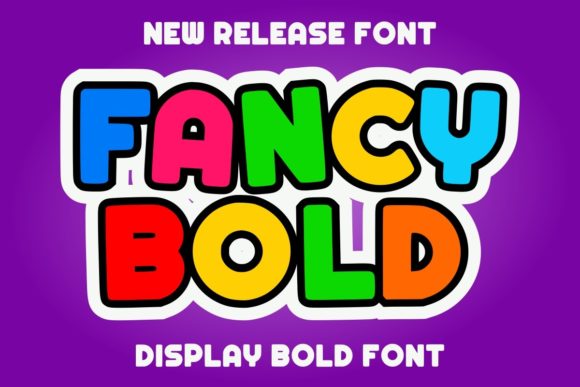 Fancy Bold: A Friendly Font for Polished Branding