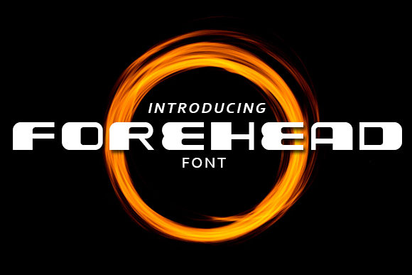 Forehead Font: A Bold Choice for Modern Campaigns