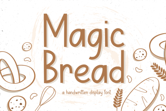 Magic Bread: A Clean Display Font for Modern Editorial Design