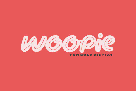 Woopie Font for Handmade and Commercial Projects